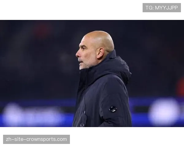 瓜迪奥拉极端轮换引热议 曼城欧冠名单大幅调整阵容