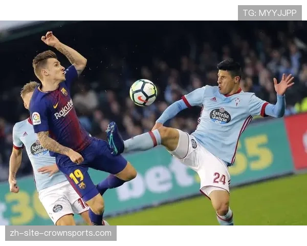 塞尔塔战绩未达预期 管理层冬窗引援不力受到当地媒体质疑