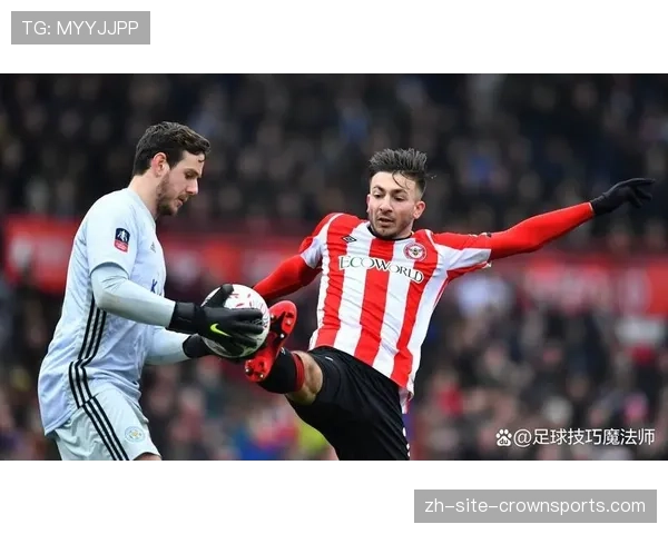 布伦特福德四十分争夺欧战名额 蜜蜂军团中游位置相对稳固